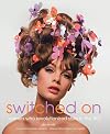 Switched On: Women Who Revolutionized Style in the 60's