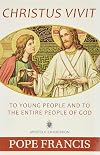 Christus Vivit: Christ is Alive!