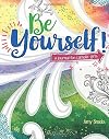 Be Yourself! A Journal for Catholic Girls
