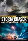 Storm Chaser: A Visual Tour of Severe Weather