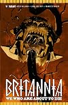 Britannia Volume 2: We Who Are About to Die