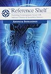 Reference Shelf: Artificial Intelligence
