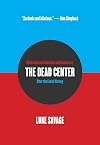 The Dead Center: Reflections on Liberalism and Democracy After the End of History