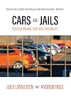Cars and Jails: Freedom Dreams, Debt and Carcerality