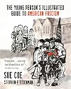 The Young Person's Illustrated Guide to Fascism