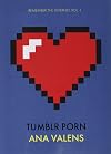 Tumblr Porn (Remember the Internet, vol. 1) (Remember the Internet, 1)