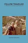 Fellow Traveler: A Twentieth Century American Life