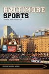 Baltimore sports : stories from charm city