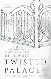 Twisted Palace