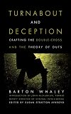 Turnabout and Deception: Crafting the Double-Cross and the Theory of Outs