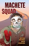 Machete Squad