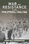 War and Resistance in the Philippines 1942โ1944