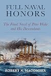 Full Naval Honors: The Final Novel of Peter Wake and His Descendants (The Honor)