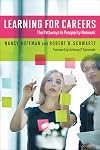 Learning for Careers: The Pathways to Prosperity Network (Work and Learning Series)
