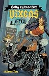Betty & Veronica: Vixens Vol. 2