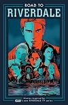 Road to Riverdale Vol. 1
