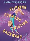 Flipping Forward Twisting Backward