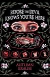 Before the Devil Knows You're Here