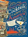 Cocktails Across America: A Postcard View of Cocktail Culture in the 1930s, '40s, and '50s