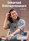 Internet Entrepreneurs (Collective Biographies)