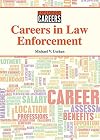Careers in Law Enforcement (Exploring Careers)