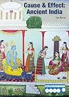 Ancient India (Cause & Effect: Ancient Civilizations)