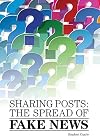 Sharing Posts: The Spread of Fake News