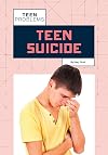 Teen Suicide (Teen Problems)