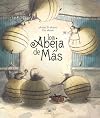 La abeja de mรกs / One Bee Too Many (Spanish Edition)