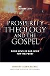 Prosperity Theology and the Gospel: Good News or Bad News for the Poor? (Lausanne Library)