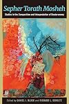 Sepher Torath Mosheh: Studies in the Composition and Interpretation of Deuteronomy