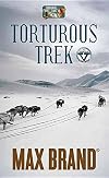 Torturous Trek