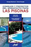CONSEJOS Y PROYECTOS DEL ARQUITECTO PARA LAS PISCINAS