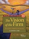 The Vision of the Firm