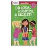 Drama, Rumors, and Secrets: Staying True to Yourself in Changing Times