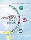 Quick Answers to Social Issues