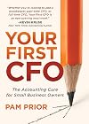 Your First CFO: The Accounting Cure for Small Business Owners