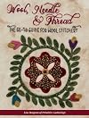 Wool, Needle & Thread: The Go-To Guide for Wool Stitchery