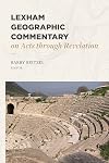 Lexham Geographic Commentary on Acts through Revelation (LGC)