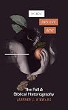 When Did Eve Sin?: The Fall and Biblical Historiography
