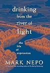 Drinking from the River of Light: The Life of Expression