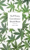 Stuff Every Cannabisseur Should Know (Stuff You Should Know)