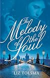 The Melody of the Soul (Music of Hope)