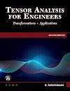 Tensor Analysis for Engineers: Transformations - Mathematics - Applications
