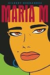 Maria M. (Vol. 1 & 2) (Love and Rockets)