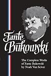 The Complete Works of Fante Bukowski