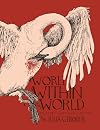 World Within the World: Collected Short Comix 2010-2022
