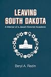 Leaving South Dakota: A Memoir of a Jewish Feminist Academic