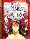 An Enola Holmes Mystery: The Case of the Bizarre Bouquets