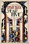 Star Trek: Year Five - Volume Two: The Wine-Dark Deep